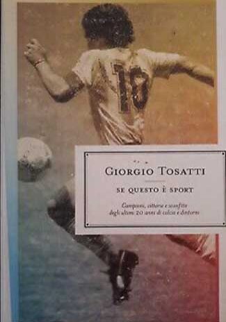 Se-questo-è-sport-Giorgio-Tosatti
